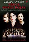 TRECE ROSAS ROJAS: LA HISTORIA M�S CONMOVEDORA DE LA GUERRA CIVIL